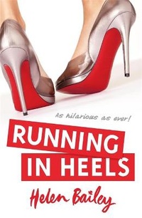 Enlarge image Cover: Running in Heels - Hodder Children's Books