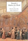 Cover: Towards a Modern Art World - Yale University Press