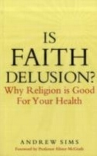 Enlarge image Cover: Is Faith Delusion? - Continuum Publishing Corporation