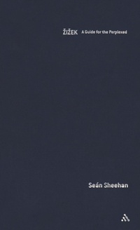 Enlarge image Cover: Zizek: A Guide for the Perplexed - Continuum Publishing Corporation