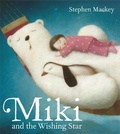 Cover: Miki: Miki and the Wishing Star - Hodder Children's Books