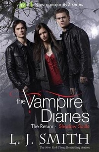 Enlarge image Cover: The Vampire Diaries: Shadow Souls - Hodder Children's Books