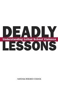 Cover: Deadly Lessons - National Academies Press