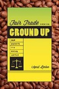 Cover: Fair Trade from the Ground Up - University of Washington Press