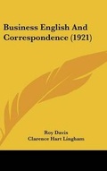 Cover: Business English And Correspondence (1921) - Kessinger Publishing