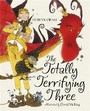 Cover: The Totally Terrifying Three - Hodder Children's Books