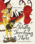 Cover: The Totally Terrifying Three - Hodder Children's Books