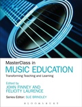 Cover: MasterClass in Music Education - Bloomsbury Academic USA