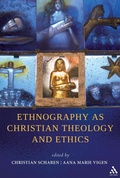 Cover: Ethnography as Christian Theology and Ethics - Continuum Publishing Corporation