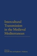 Cover: Intercultural Transmission in the Medieval Mediterranean - Bloomsbury Academic USA