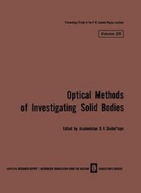 Enlarge image Cover: Optical Methods of Investigating Solid Bodies: Volume 25 - Kluwer Academic/Plenum Publishers