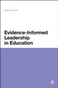 Cover: Evidence Informed Leadership in Education - Continuum Publishing Corporation