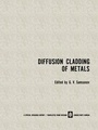 Cover: Diffusion Cladding of Metals - Kluwer Academic/Plenum Publishers