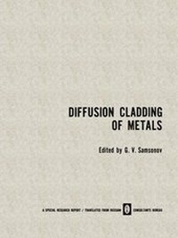 Enlarge image Cover: Diffusion Cladding of Metals - Kluwer Academic/Plenum Publishers