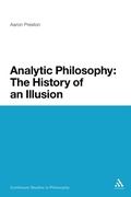 Cover: Analytic Philosophy: The History of an Illusion - Continuum Publishing Corporation