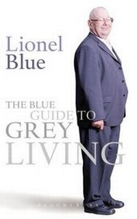 Enlarge image Cover: The Blue Guide to Grey Living - Bloomsbury Continuum