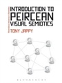 Cover: Introduction to Peircean Visual Semiotics - Bloomsbury Academic USA