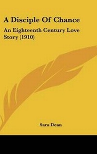 Enlarge image Cover: A Disciple Of Chance - Kessinger Publishing