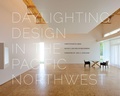 Cover: Daylighting Design in the Pacific Northwest - University of Washington Press
