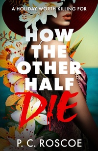 Enlarge image Cover: How the Other Half Die - Hodder Children's Books
