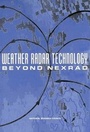 Cover: Weather Radar Technology Beyond NEXRAD - National Academies Press