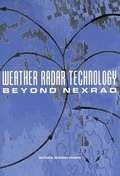 Cover: Weather Radar Technology Beyond NEXRAD - National Academies Press