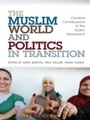 Cover: The Muslim World and Politics in Transition - Bloomsbury Academic USA
