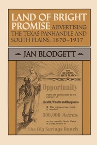 Enlarge image Cover: Land of Bright Promise - University of Texas Press