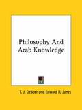 Cover: Philosophy And Arab Knowledge - Kessinger Publishing