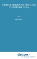 Bild: Chemical Resistance of Polymers in Aggressive Media - Kluwer Academic/Plenum Publishers