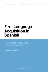 Enlarge image Cover: First Language Acquisition in Spanish - Bloomsbury Academic USA