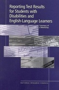 Cover: Reporting Test Results for Students with Disabilities and English-Language Learners - National Academies Press