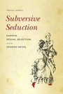 Cover: Subversive Seduction - University of Washington Press