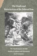 Cover: The Death and Resurrection of the Beloved Son - Yale University Press