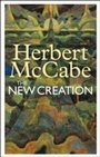 Cover: The New Creation - Continuum Publishing Corporation