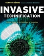 Cover: Invasive Technification - Bloomsbury Continuum