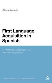 Enlarge image Cover: First Language Acquisition in Spanish - Continuum Publishing Corporation