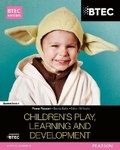 Cover: BTEC National Children's Play, Learning and Development Student Book 1 - Edexcel Limited