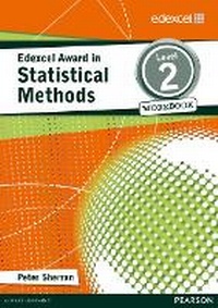 Enlarge image Cover: Edexcel Award in Statistical Methods Level 2 Workbook - Edexcel Limited