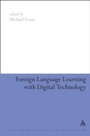 Cover: Foreign Language Learning with Digital Technology - Continuum Publishing Corporation