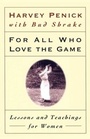 Cover: For All Who Love the Game - Simon + Schuster LLC