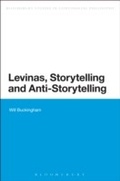 Cover: Levinas, Storytelling and Anti-Storytelling - Bloomsbury Academic USA