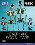 Cover: BTEC First Award Health and Social Care Student Book - Pearson Education Limited