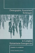 Cover: Demographic Assessment Techniques in Complex Humanitarian Emergencies - National Academies Press