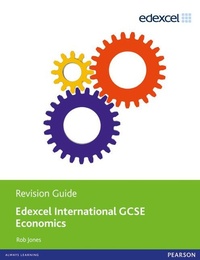 Abbildung von: Edexcel International GCSE Economics Revision Guide - Edexcel Limited