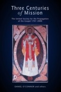 Cover: Three Centuries of Mission - Continuum Publishing Corporation