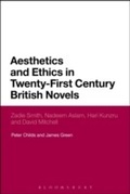Cover: Aesthetics and Ethics in Twenty-First Century British Novels - Bloomsbury Academic USA