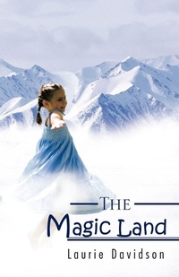 Enlarge image Cover: The Magic Land - Trafford Publishing