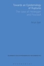 Cover: Towards an Epistemology of Ruptures - Bloomsbury Academic USA