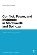 Cover: Conflict, Power, and Multitude in Machiavelli and Spinoza - Continuum Publishing Corporation